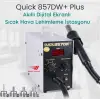 Quick 857DW+ Plus Sıcak Hava Üfleme İstasyonu
