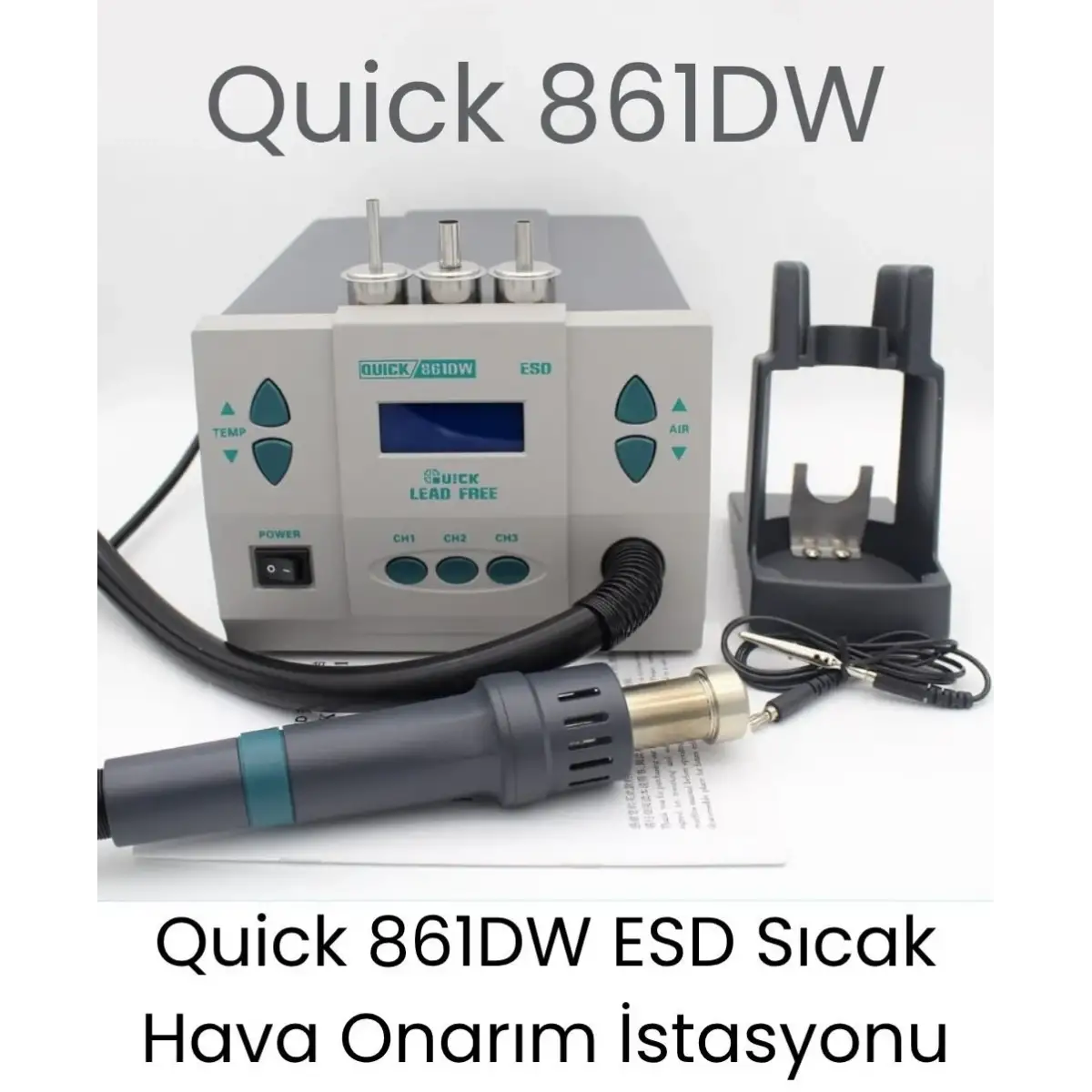 Quick 861DW Sıcak Hava İstasyonu