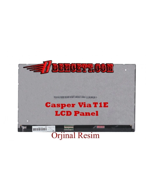Casper Via T1E-B Lcd Ekran Panel