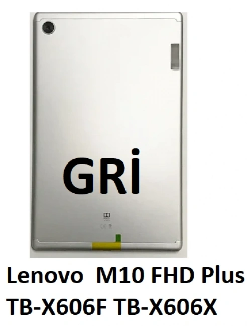 Lenovo  M10 FHD Plus TB-X606F TB-X606X Arka Kasa Kapak GRİ