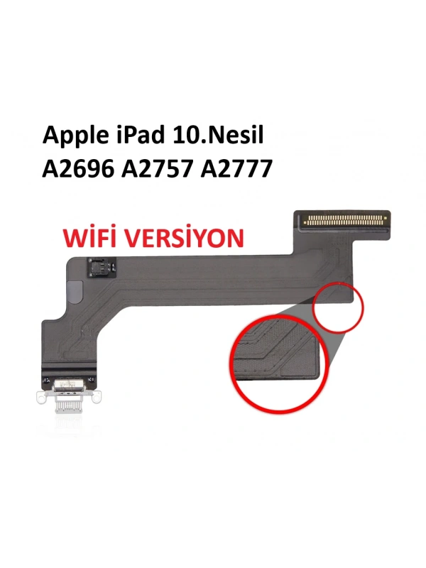 Apple iPad 10.Nesil A2696 A2757 A2777 Şarj Soketi WİFİ VERSİYON