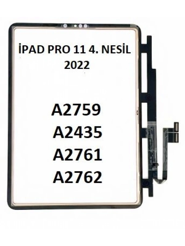Apple iPad Pro 11 4.Nesil A2759 A2435 A2761 A2762 Ön Cam Dokunmatik