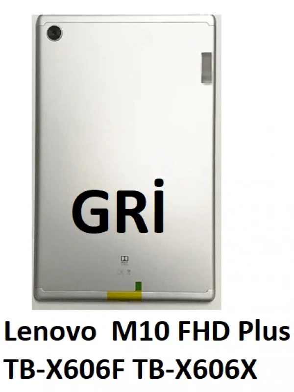 Lenovo  M10 FHD Plus TB-X606F TB-X606X Arka Kasa Kapak GRİ