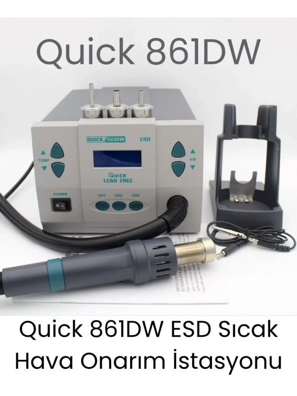 Quick 861DW Sıcak Hava İstasyonu