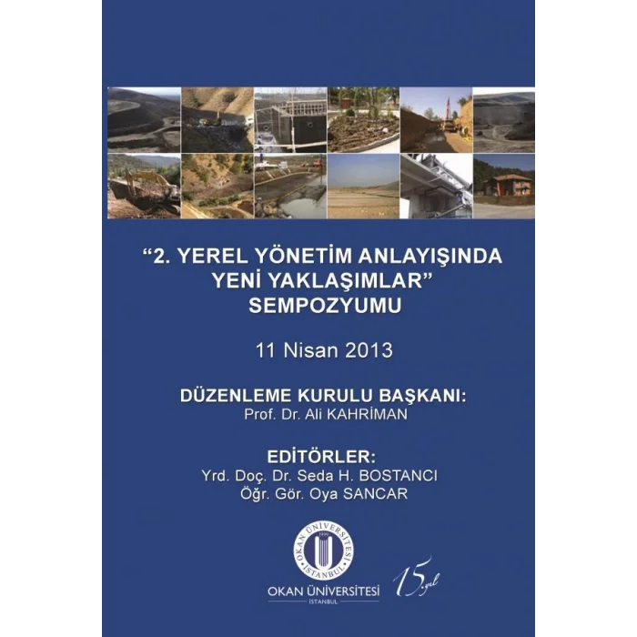 “2. Yerel Yönetim Anlayışında Yeni Yaklaşımlar” Sempozyumu 11 Nisan 2013