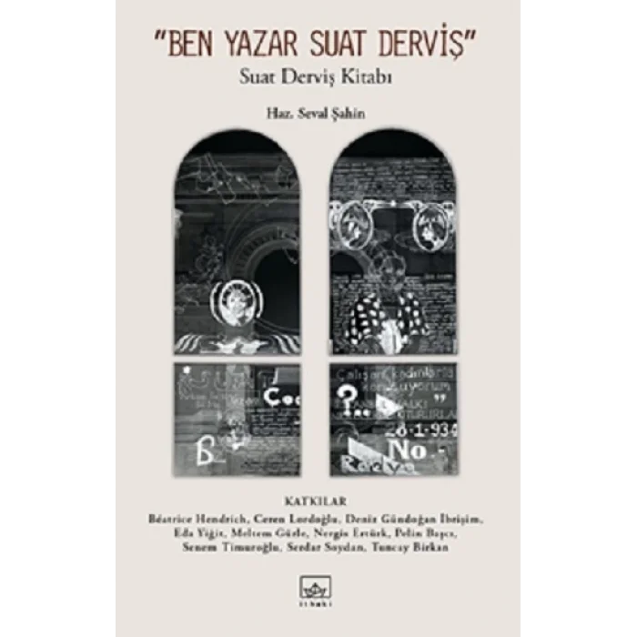 “Ben Yazar Suat Derviş”