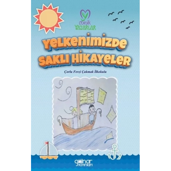 “Yelkenimizde Saklı Hikayeler” Çorlu Fevzi Çakmak İlkokulu