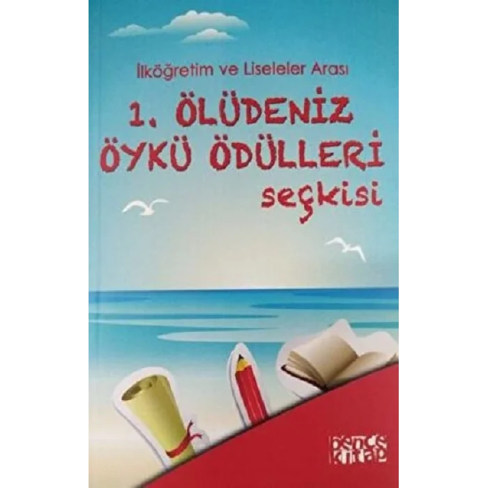 1. Ölüdeniz Öykü Ödülleri Seçkisi