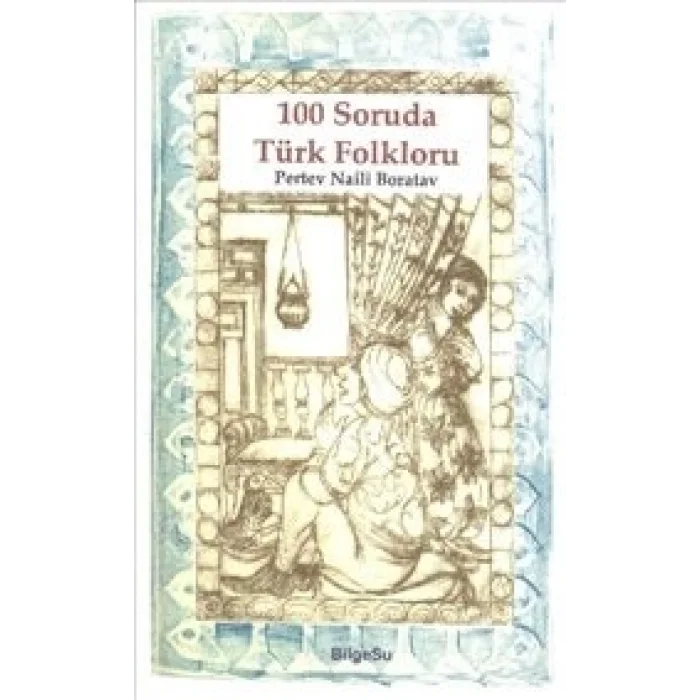 100 Soruda Türk Folkloru