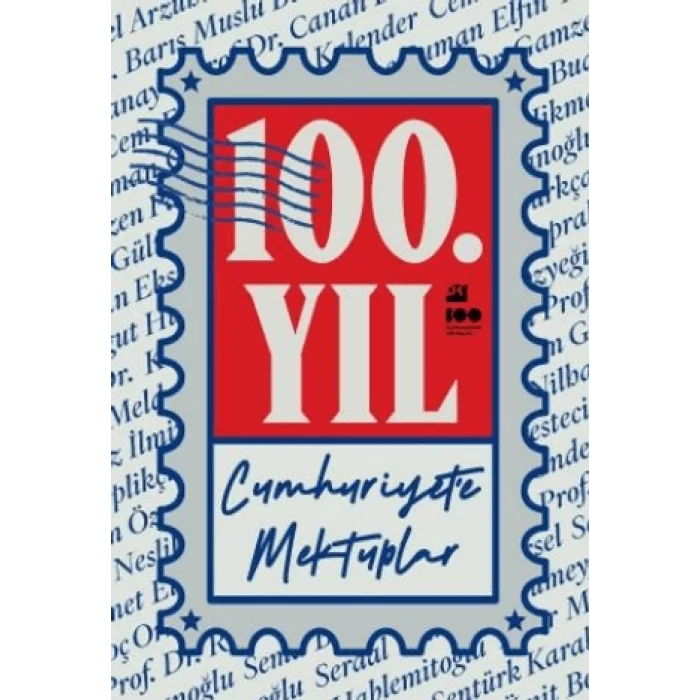 100. Yıl Cumhuriyete Mektuplar