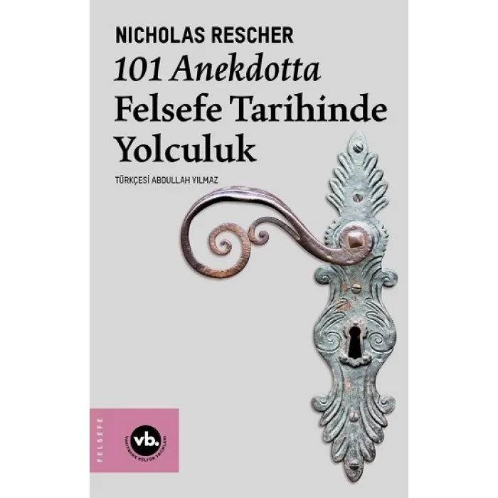 101 Anekdotta Felsefe Tarihinde Yolculuk