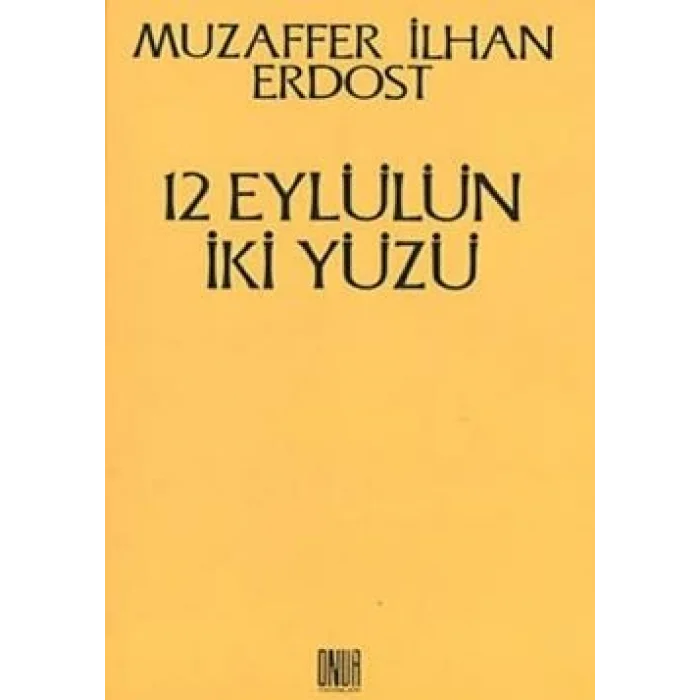 12 Eylülün İki Yüzü