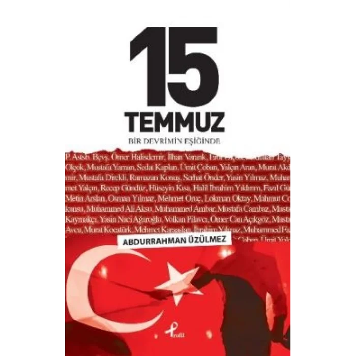 15 Temmuz Bir Devrimin Eşiğinde