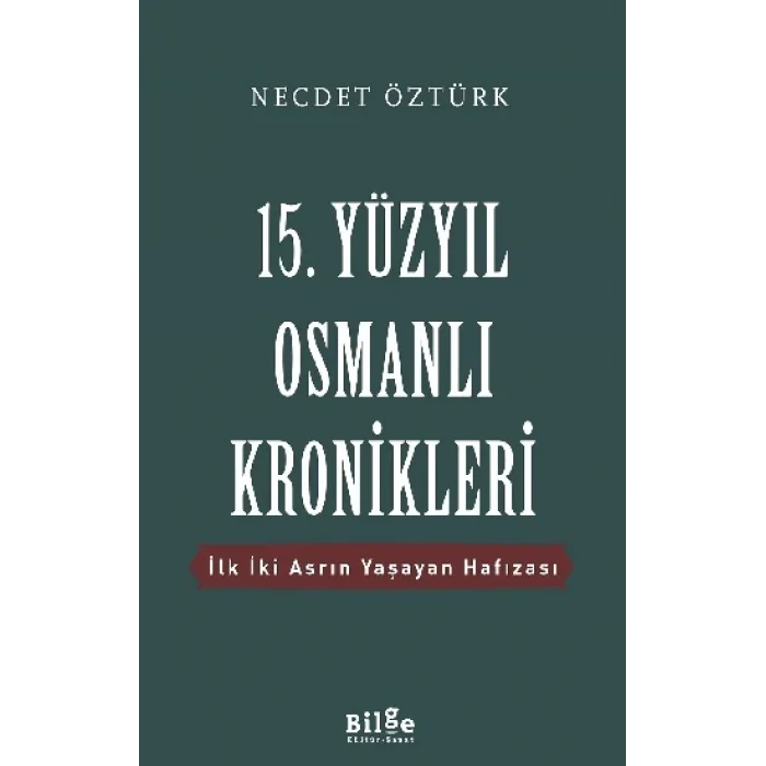 15. Yüzyıl Osmanlı Kronikleri