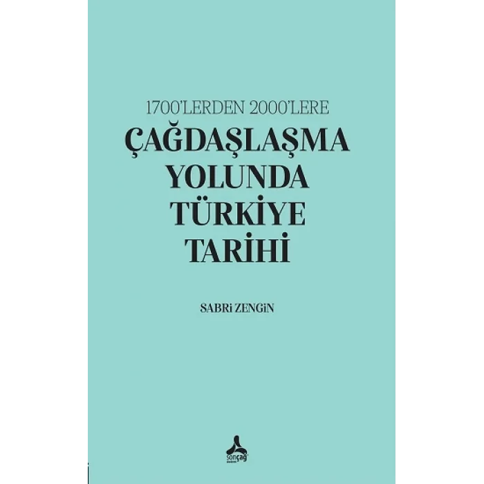1700lerden 2000lere Çağdaşlaşma Yolunda Türkiye Tarihi