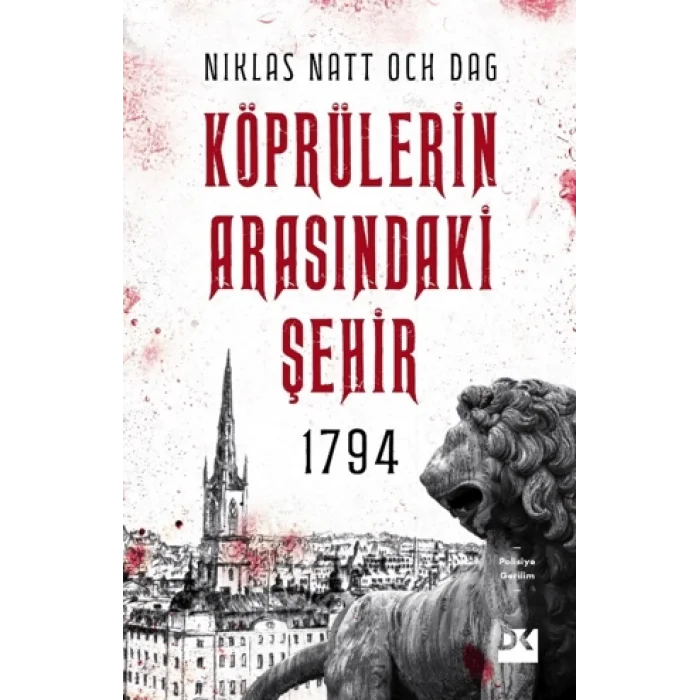 1794 Köprülerin Arasındaki Şehir
