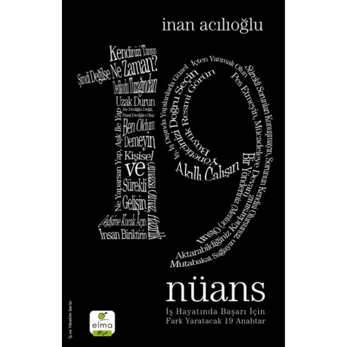 19 Nüans İş Hayatında Başarı İçin Fark Yaratacak 19 Anahtar