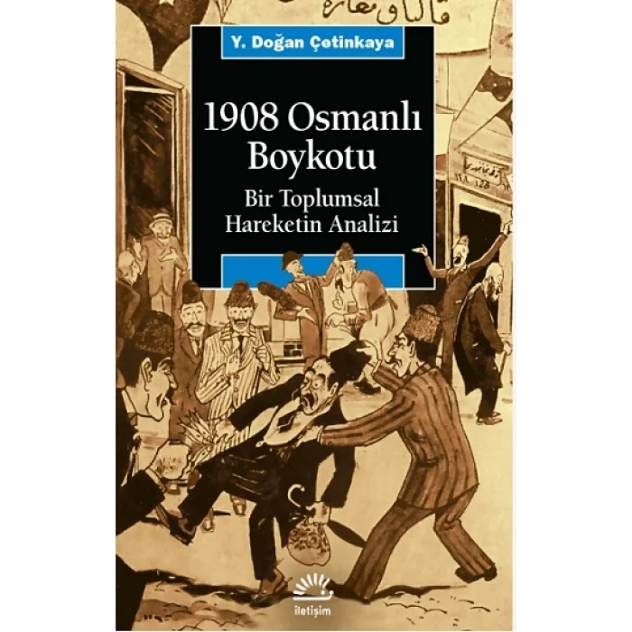 1908 Osmanlı Boykotu: Bir Toplumsal Hareketin Analizi