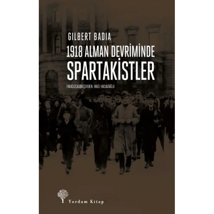 1918 Alman Devriminde Spartakistler