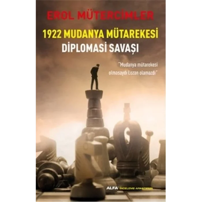 1922 Mudanya Mütarekesi Diplomasi Savaşı