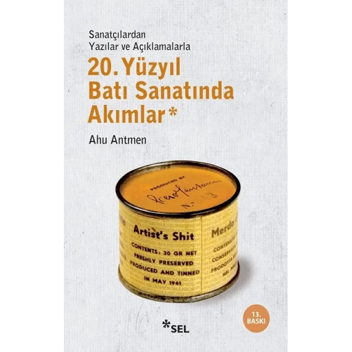 20. Yüzyıl Batı Sanatında Akımlar (Sanatçılardan Yazılar ve Açıklamalarlar)