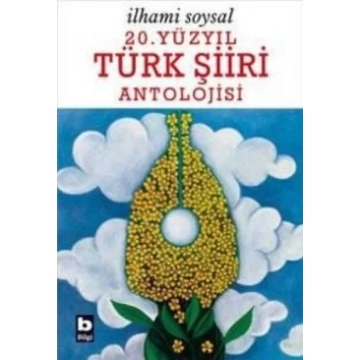 20. Yüzyıl Türk Şiiri Antolojisi