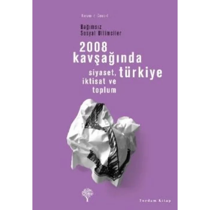 2008 Kavşağında Türkiye