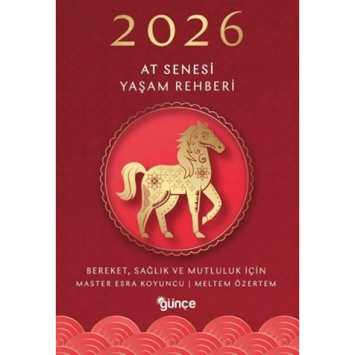 2026 At Senesi Yaşam Rehberi