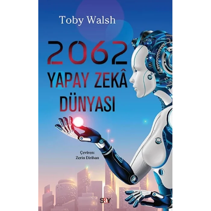 2062 Yapay Zeka Dünyası