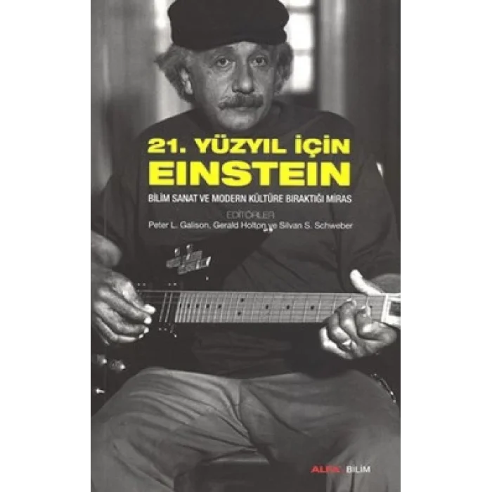 21. Yüzyıl İçin Einstein