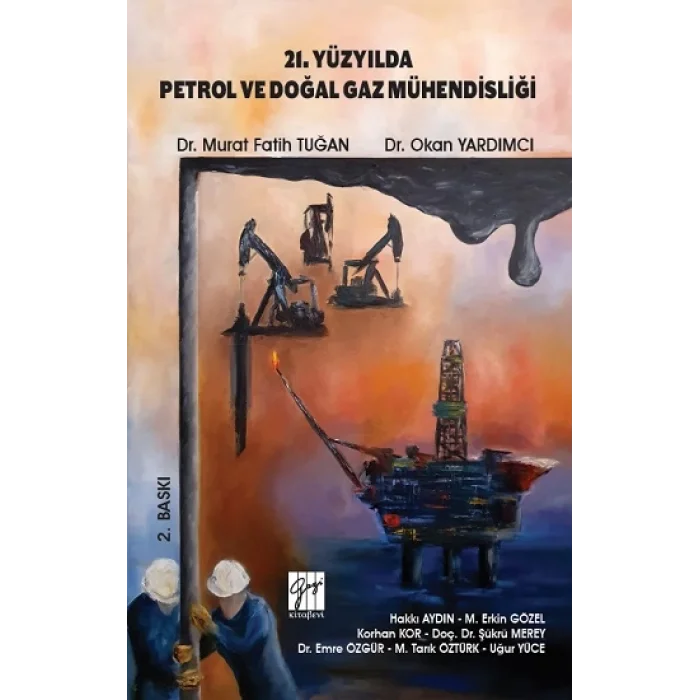 21. Yüzyılda Petrol ve Doğal Gaz Mühendisliği