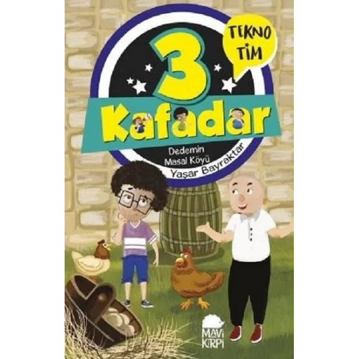 3 Kafadar - Dedemin Masal Köyü