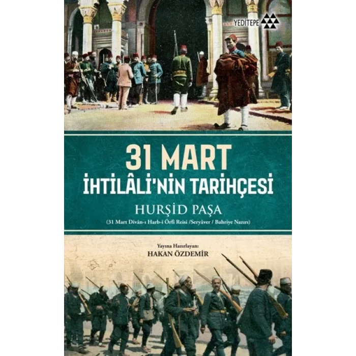 31 Mart İhtilalinin Tarihçesi