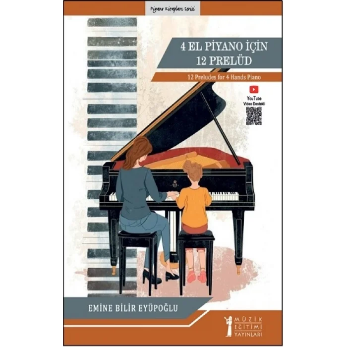 4 El Piyano için 12 Prelüd