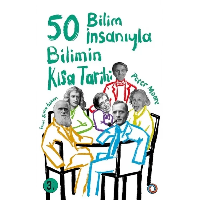 50 Bilim İnsanıyla Bilimin Kısa Tarihi