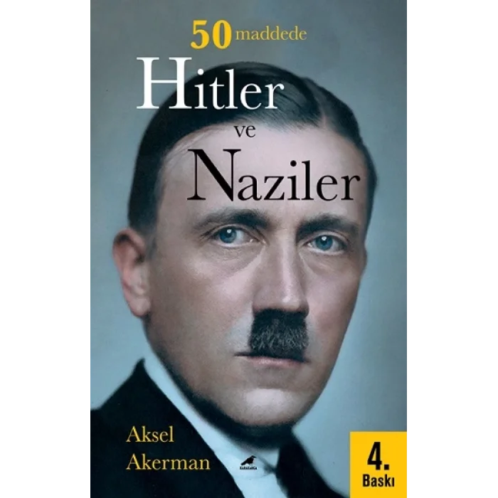50 Maddede Hitler ve Naziler