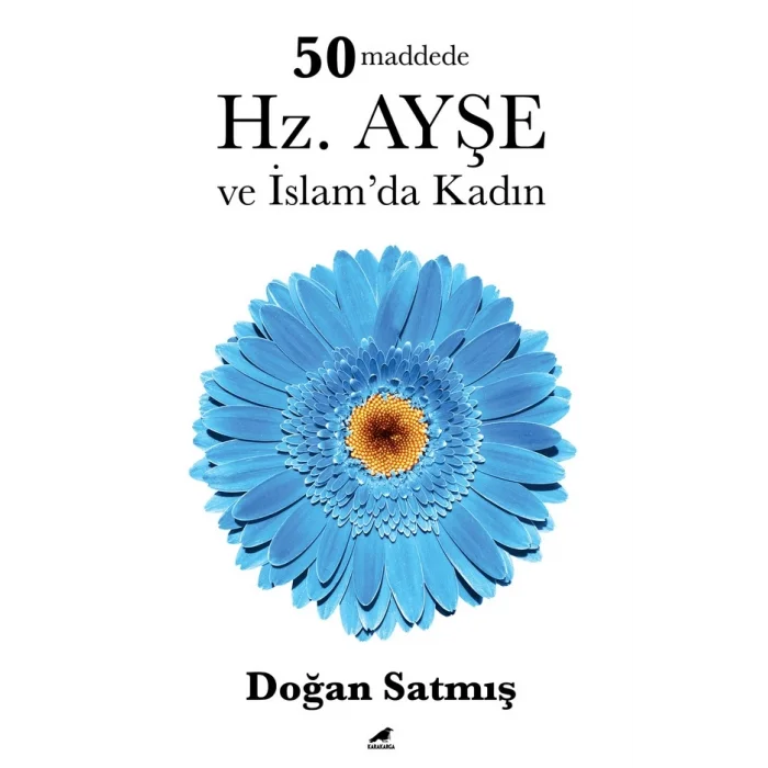 50 Maddede Hz. Ayşe ve İslamda Kadın