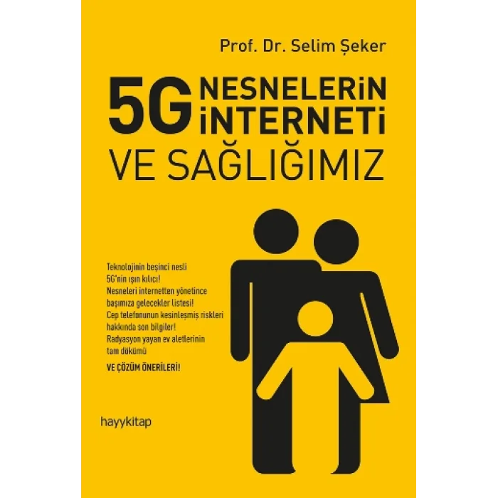 5G Nesnelerin İnterneti ve Sağlığımız