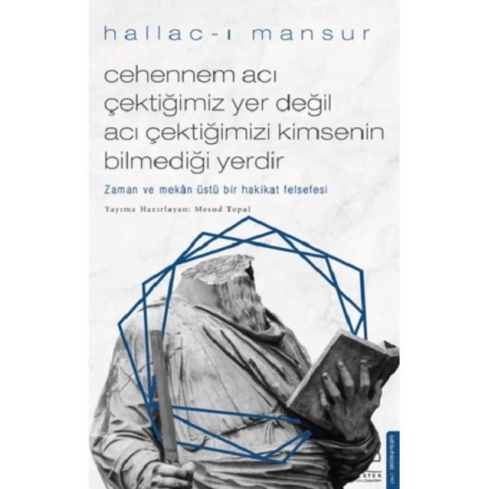 Cehennem Acı Çektiğimiz Yer Değil Acı Çektiğimizi Kimsenin Bilmediği Yerdir