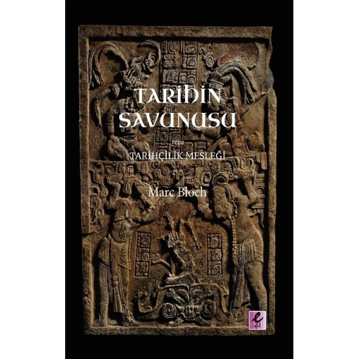 Tarihin Savunusu veya Tarihçilik Mesleği