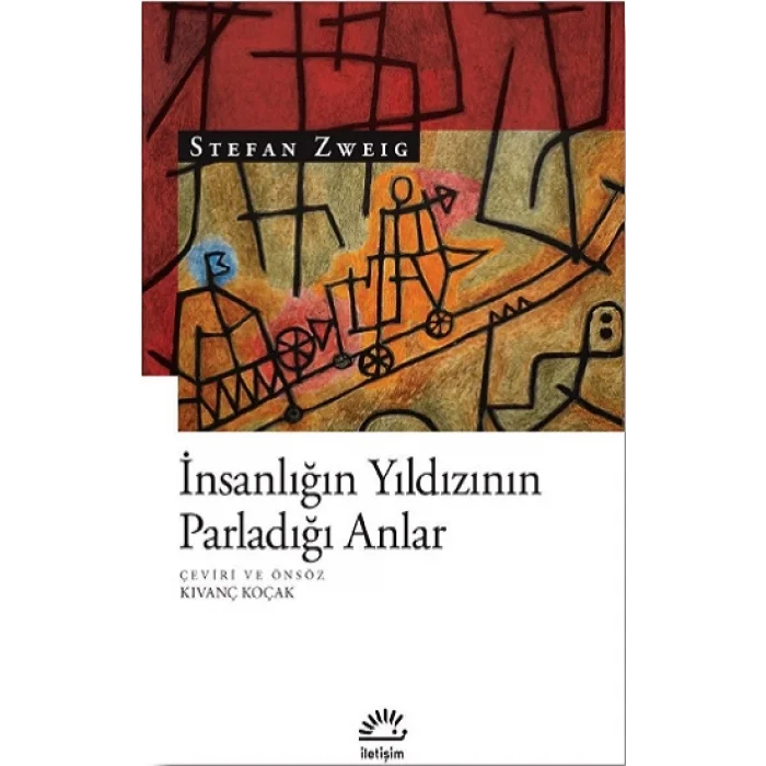 İnsanlığın Yıldızının Parladığı Anlar