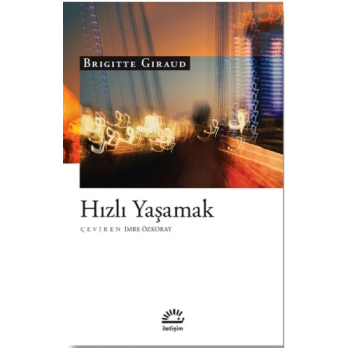 Hızlı Yaşamak