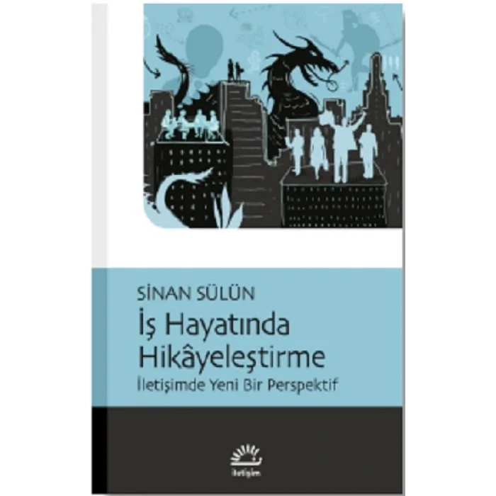 İş Hayatında Hikayeleştirme