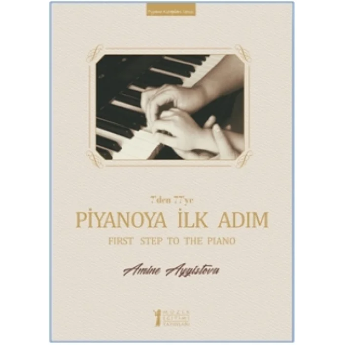 7den 77ye Piyanoya İlk Adım