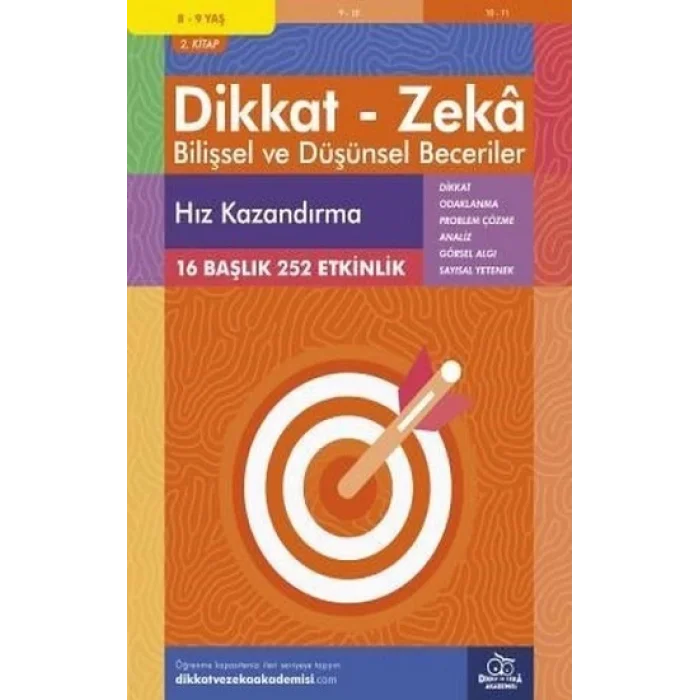 8-9 Yaş Dikkat - Zeka Bilişsel ve Düşünsel Beceriler 2. Kitap - Hız Kazandırma