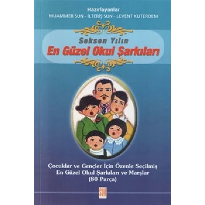 80 Yılın En Güzel Okul Şarkıları