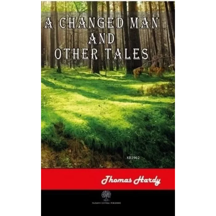 A Changed Man and Other Tales