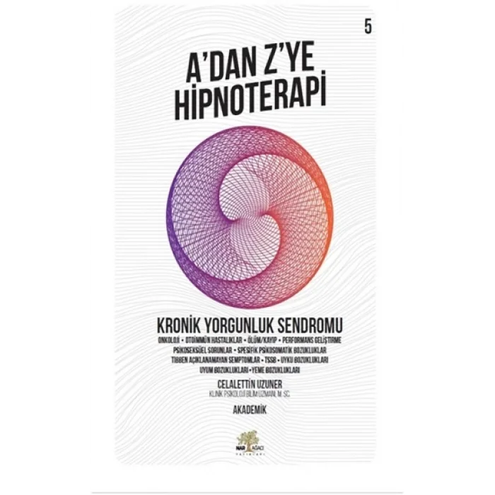 Adan Zye Hipnoteri -  Kronik Yorgunluk Sendromu