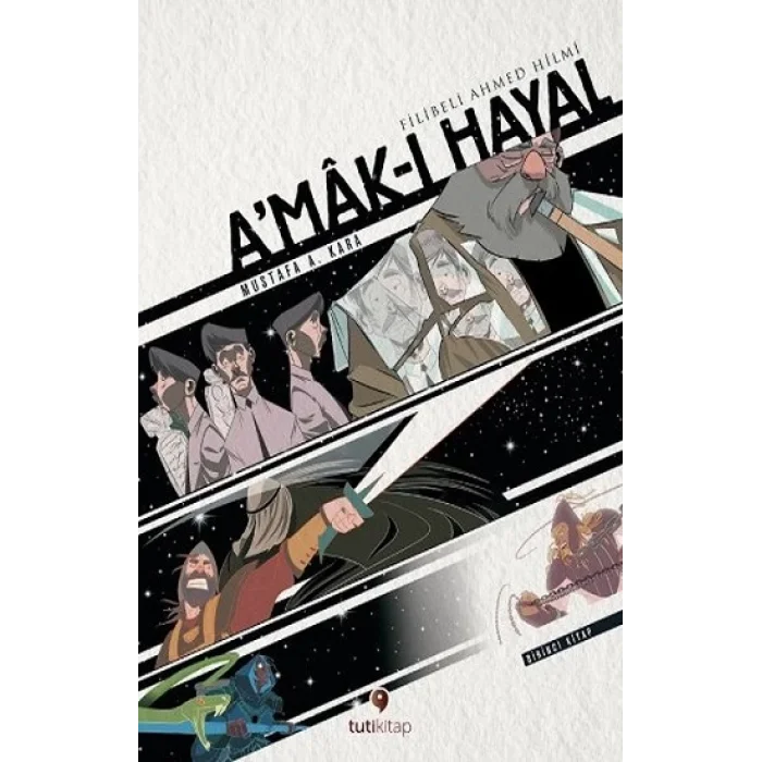 Amak-ı Hayal - Birinci Kitap