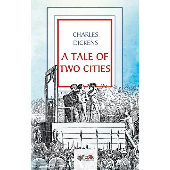 A Tale Of Two Cities
